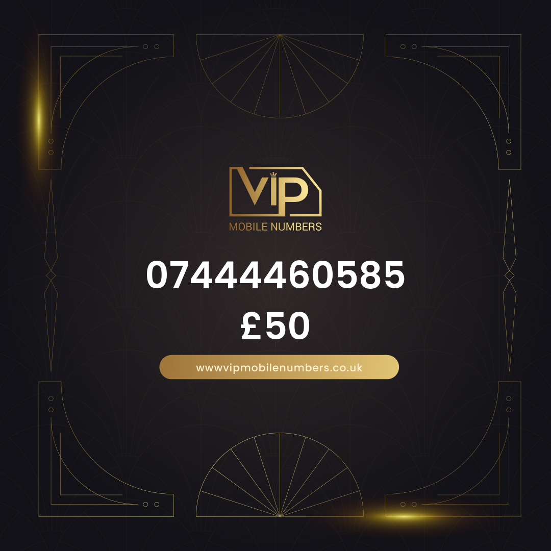 Purchasing a phone number 07444460585 - premium VIP UK number for sale