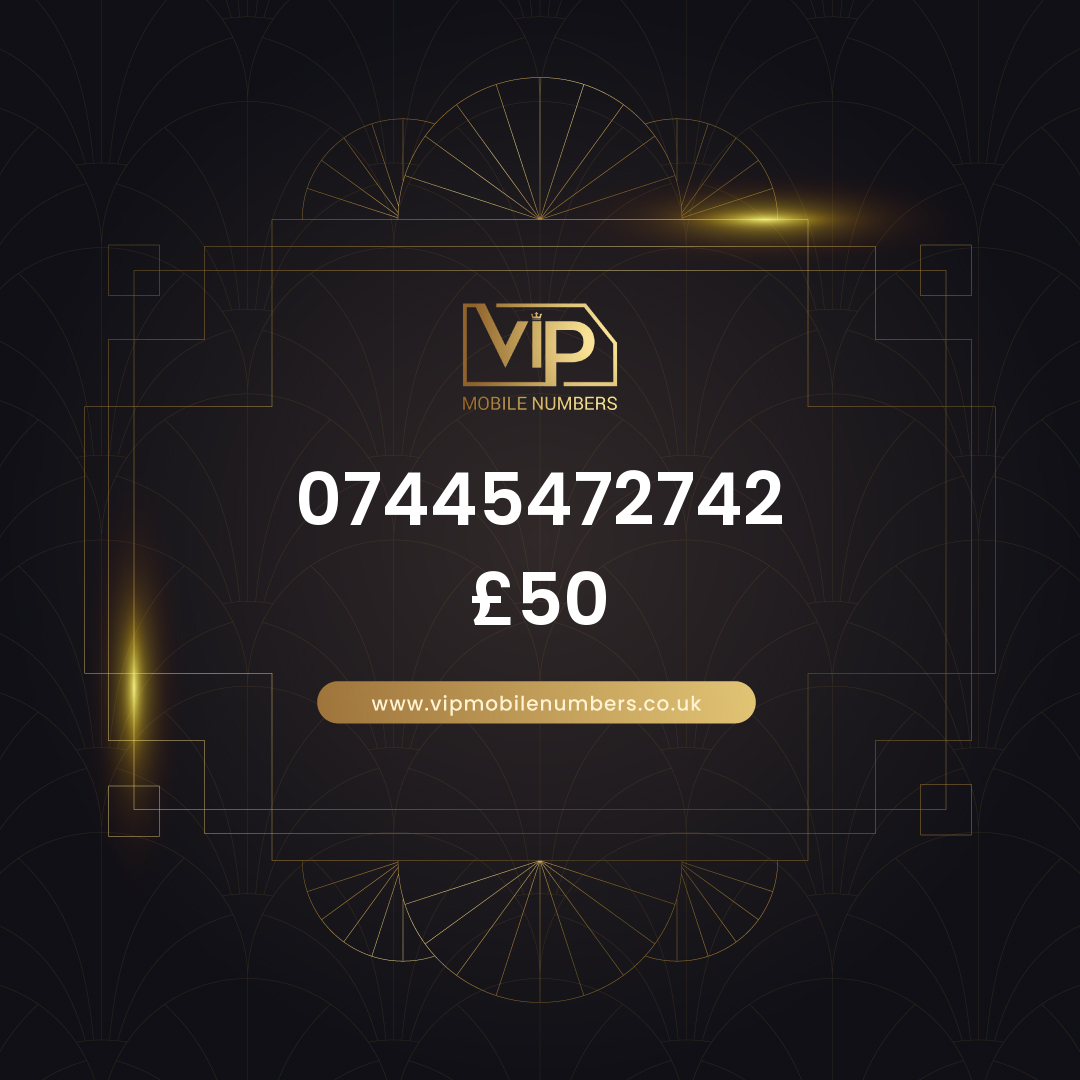 Easy to remember mobile numbers 07445472742 - premium VIP UK number for sale