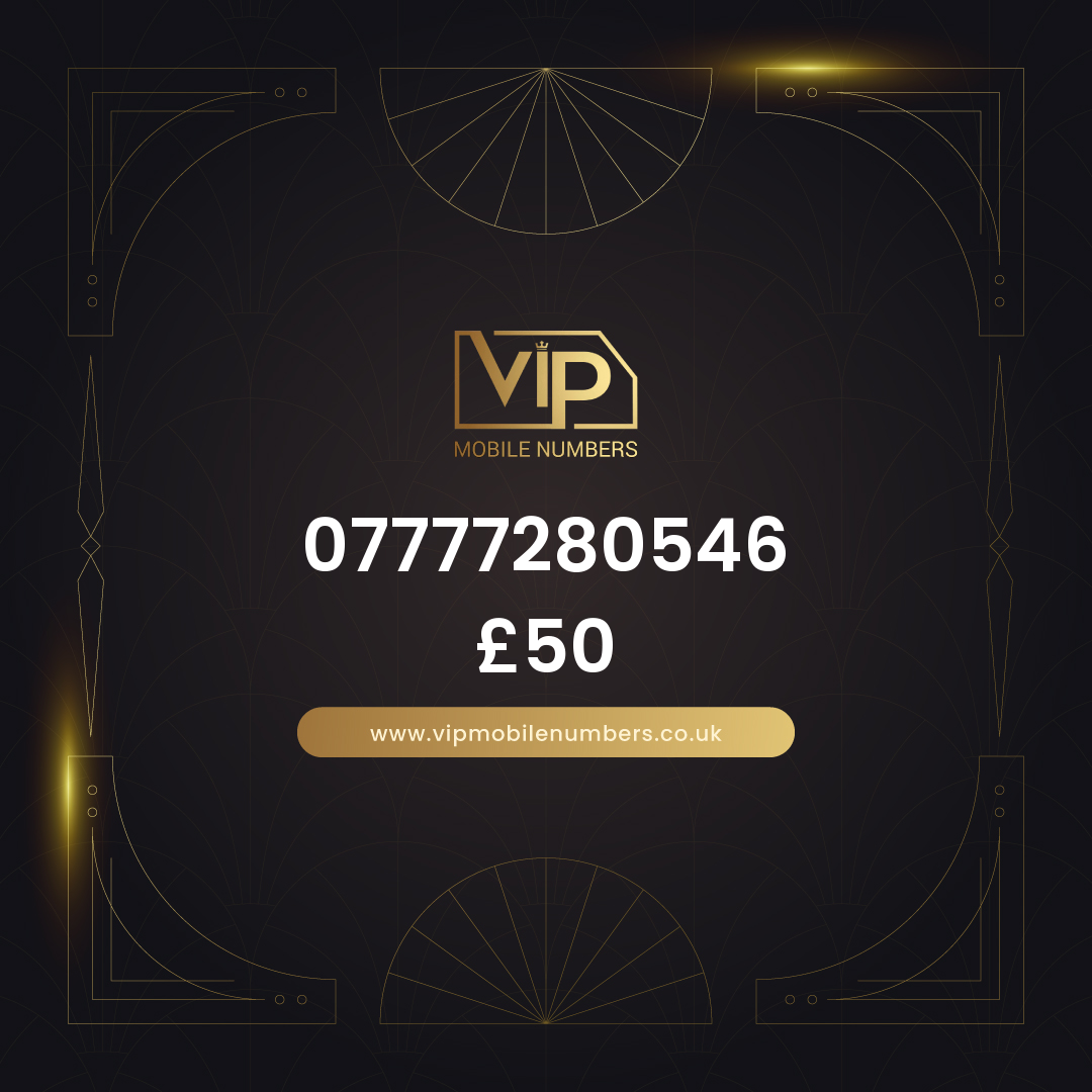 Buy mobile number with same day dispatch 07777280546 - premium VIP UK number for sale